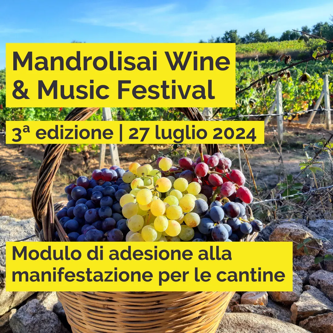Mandrolisai Wine & Music Festival 2024 | Modulo di adesione per le cantine del territorio